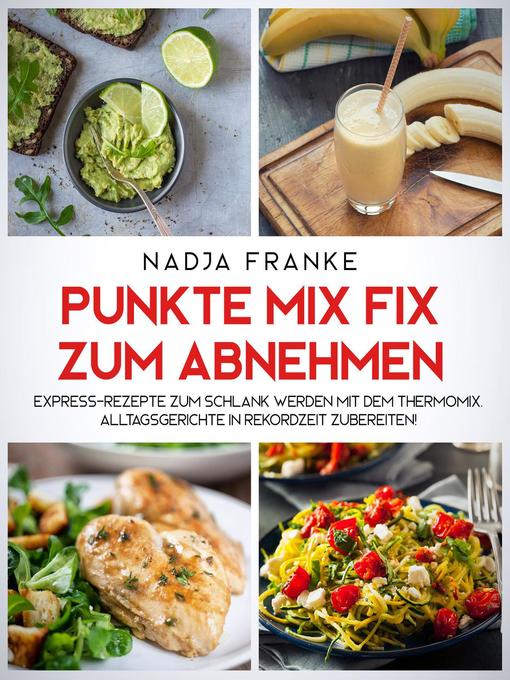 Title details for Punkte Mix Fix zum Abnehmen by Nadja Franke - Available